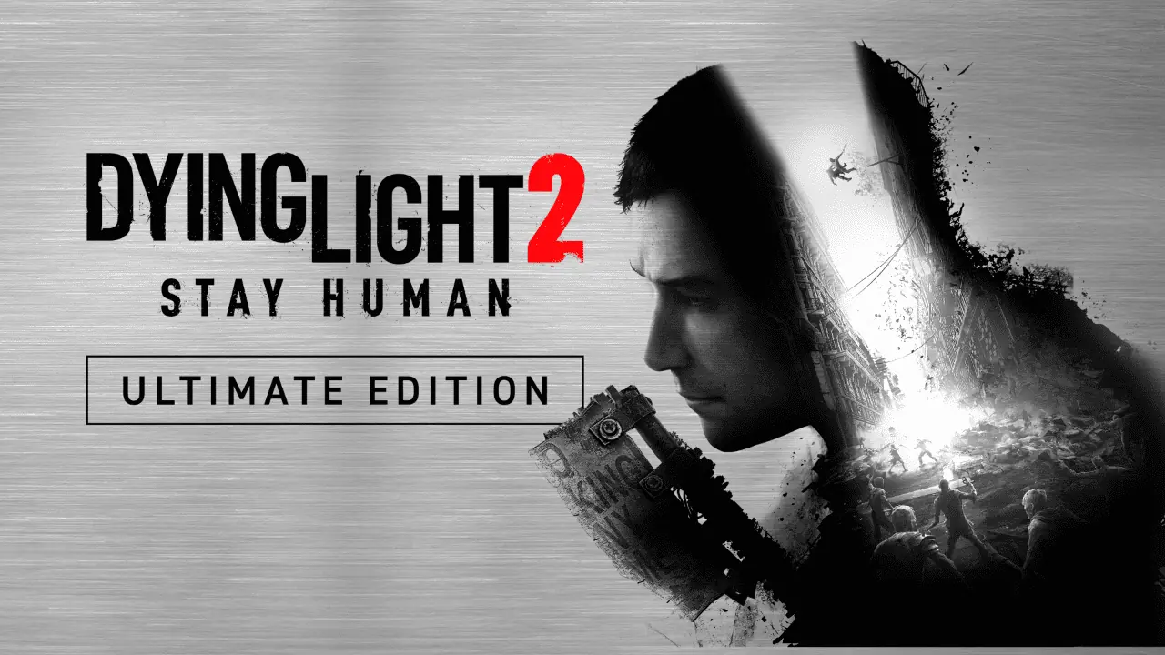 Download Dying Light 2 Stay Human - Ultimate Edition