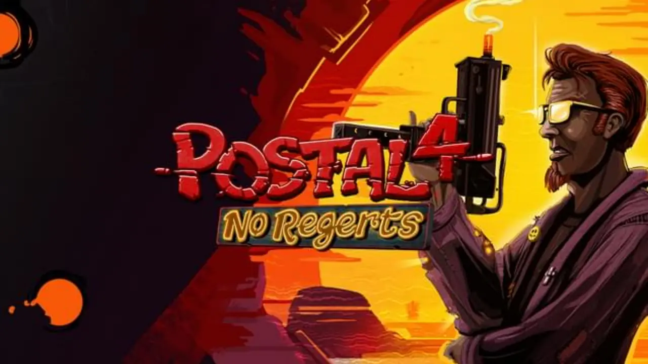 Download POSTAL 4: No Regerts v1.1.2 + 2 Soundtracks