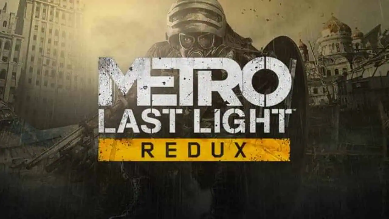 Download Metro: Last Light Redux