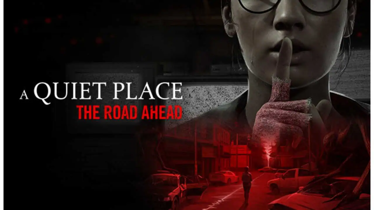 Download A Quiet Place: The Road Ahead