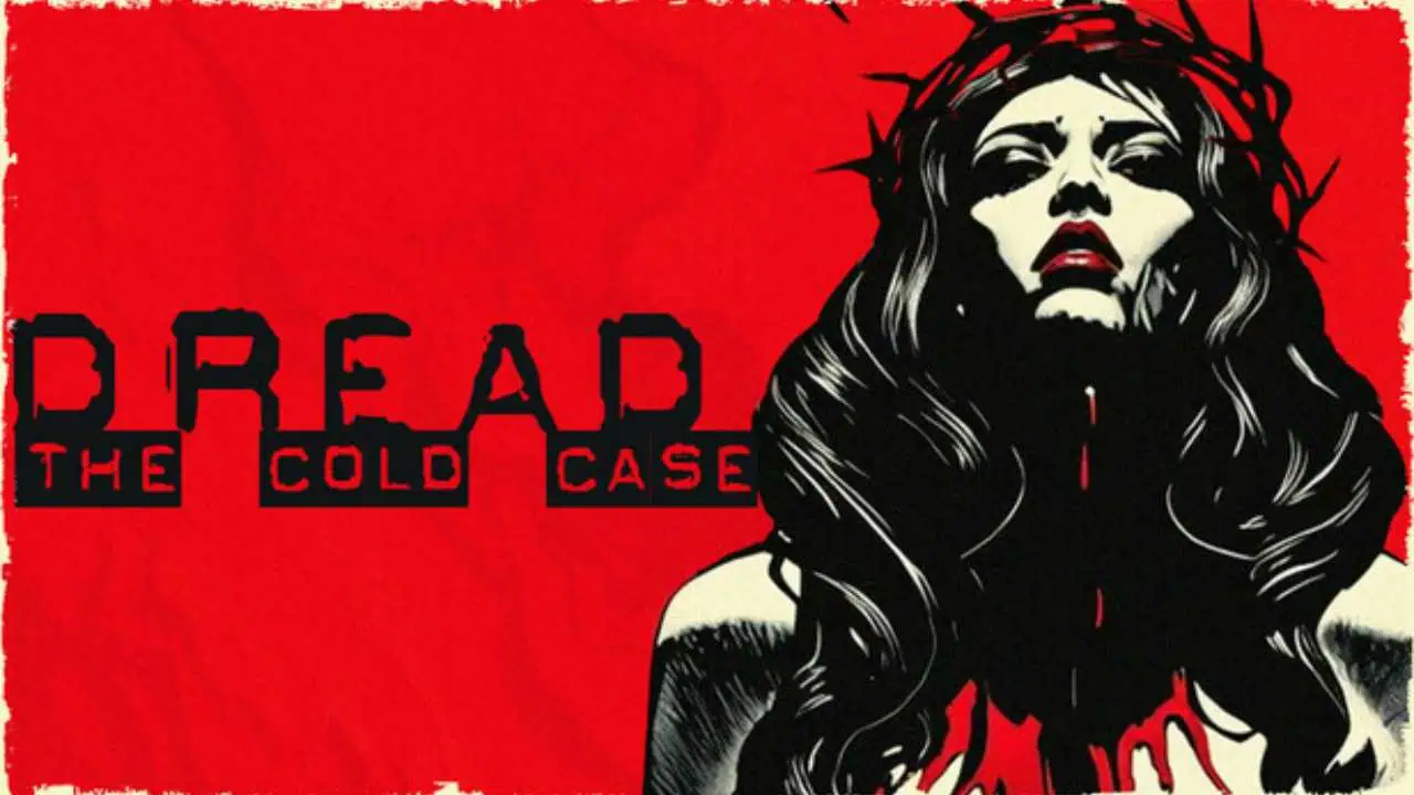 Download Dread: The Cold Case
