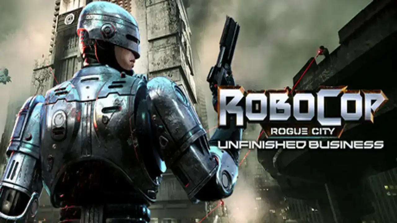 Download RoboCop: Rogue City - Unfinished Business