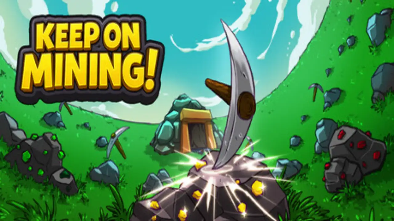 Download Keep on Mining!