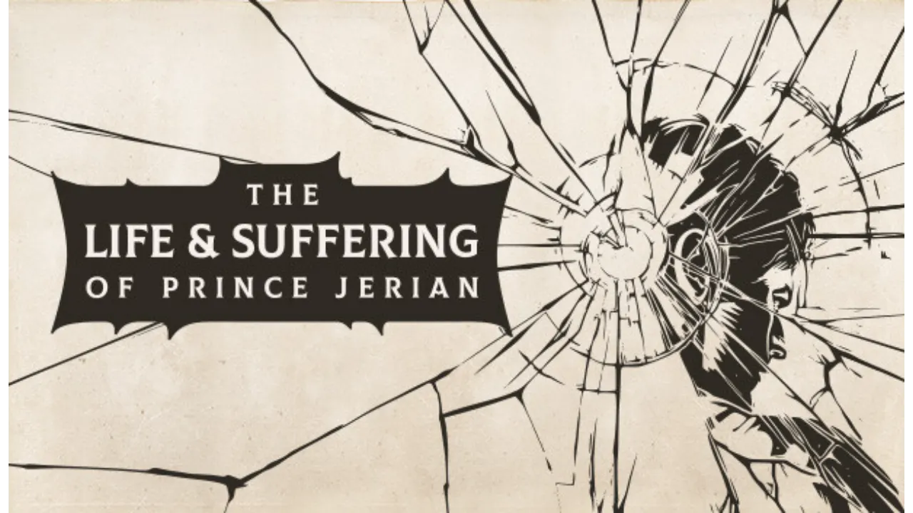 Download The Life and Suffering of Prince Jerian (build 24283409 + DLCs)