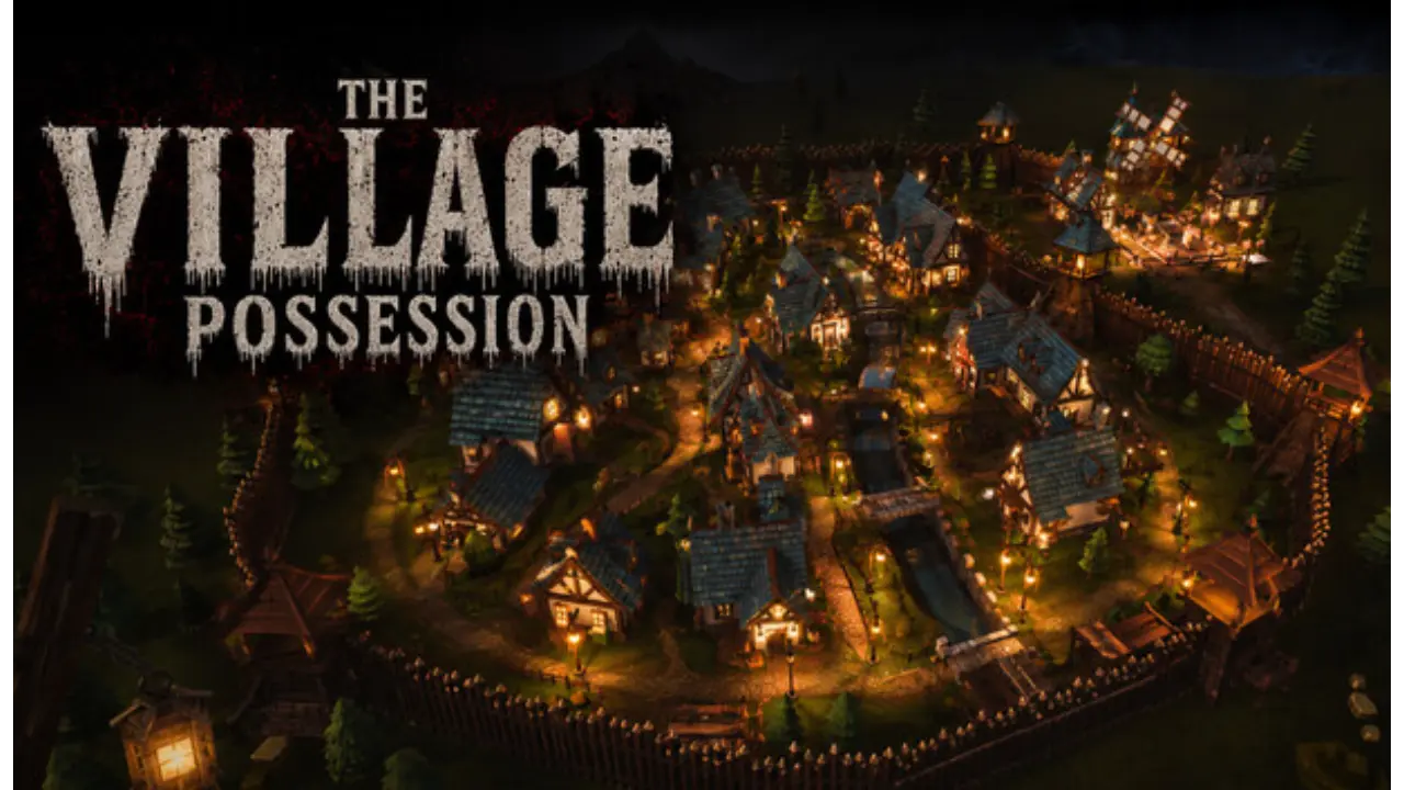 Download TheVillage: Possession (build 24451493)